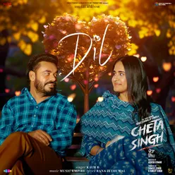 Dil (From "Cheta Singh")